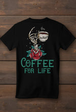 Load image into Gallery viewer, Coffee for Life Tee
